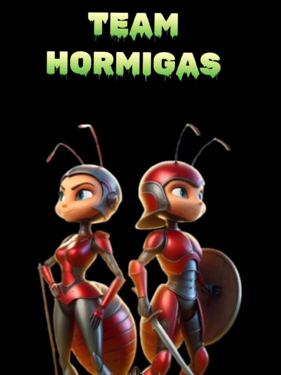 @TEAM HORMIGAS OFICIAL🐜