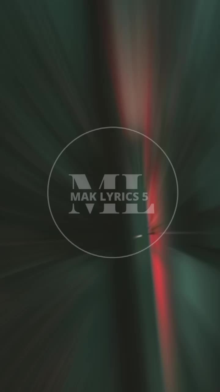 @MAK LYRICS 5 🎶