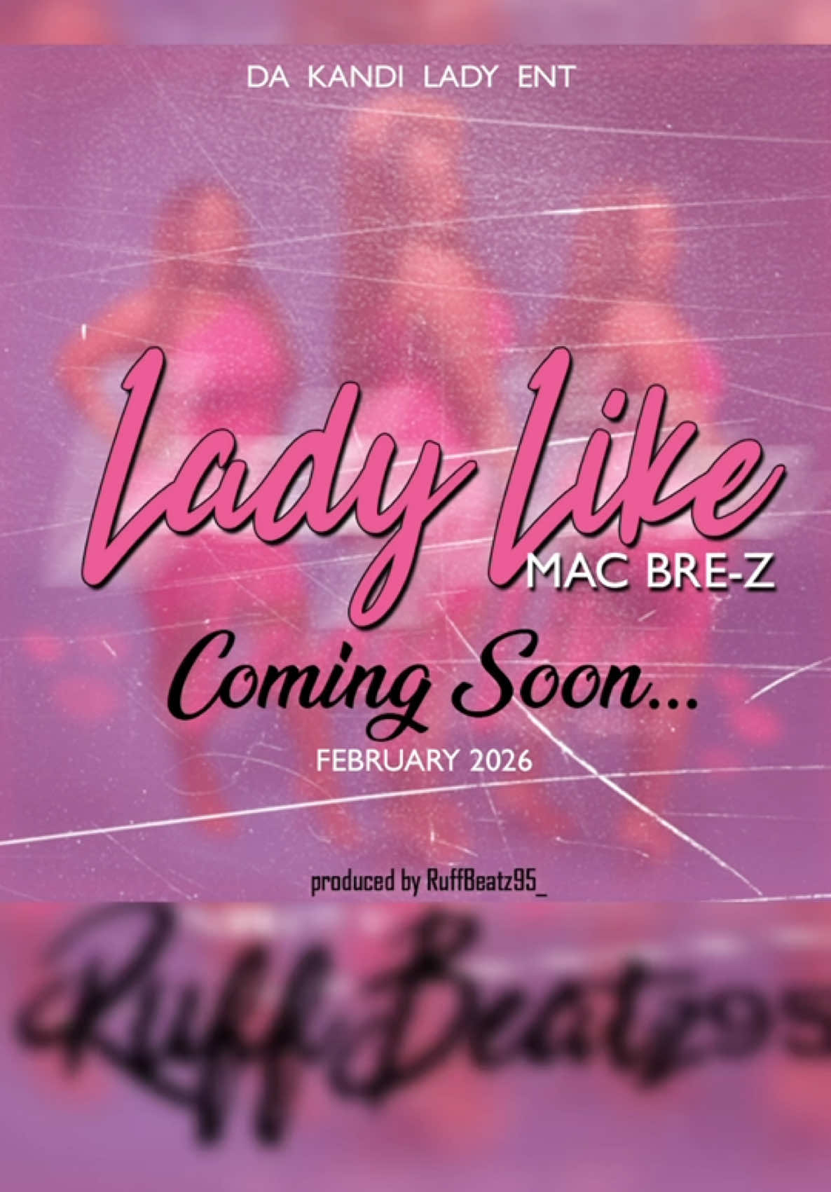 @Mac Bre-z Da Kandi Lady