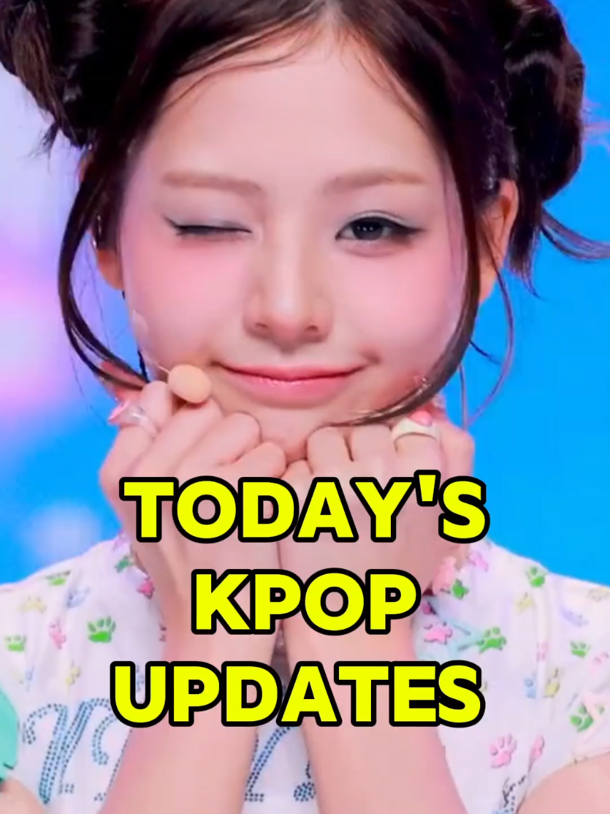 @Today's Kpop Updates ✨️