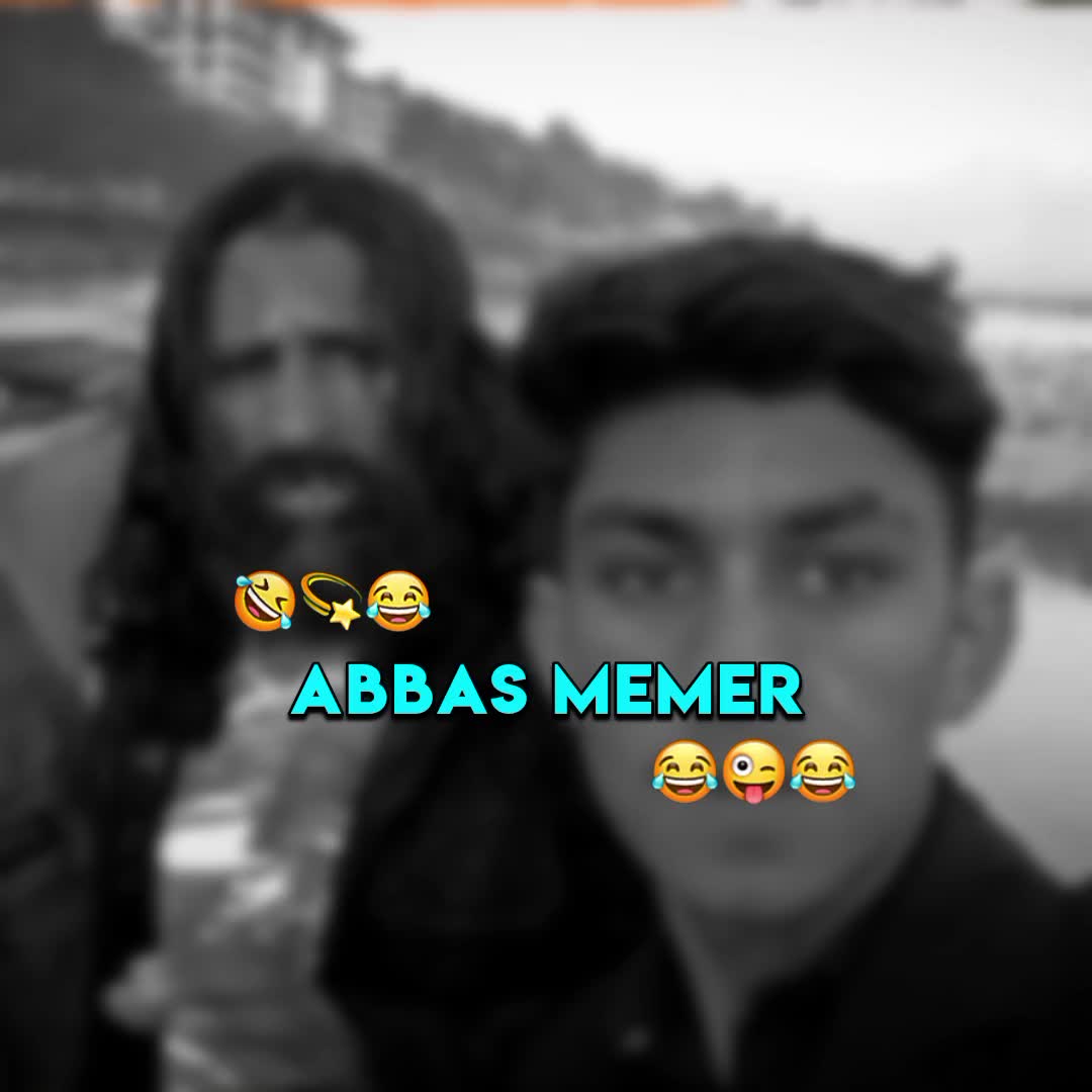@𝗔𝗕𝗕𝗔𝗦 𝗠𝗘𝗠𝗘𝗥