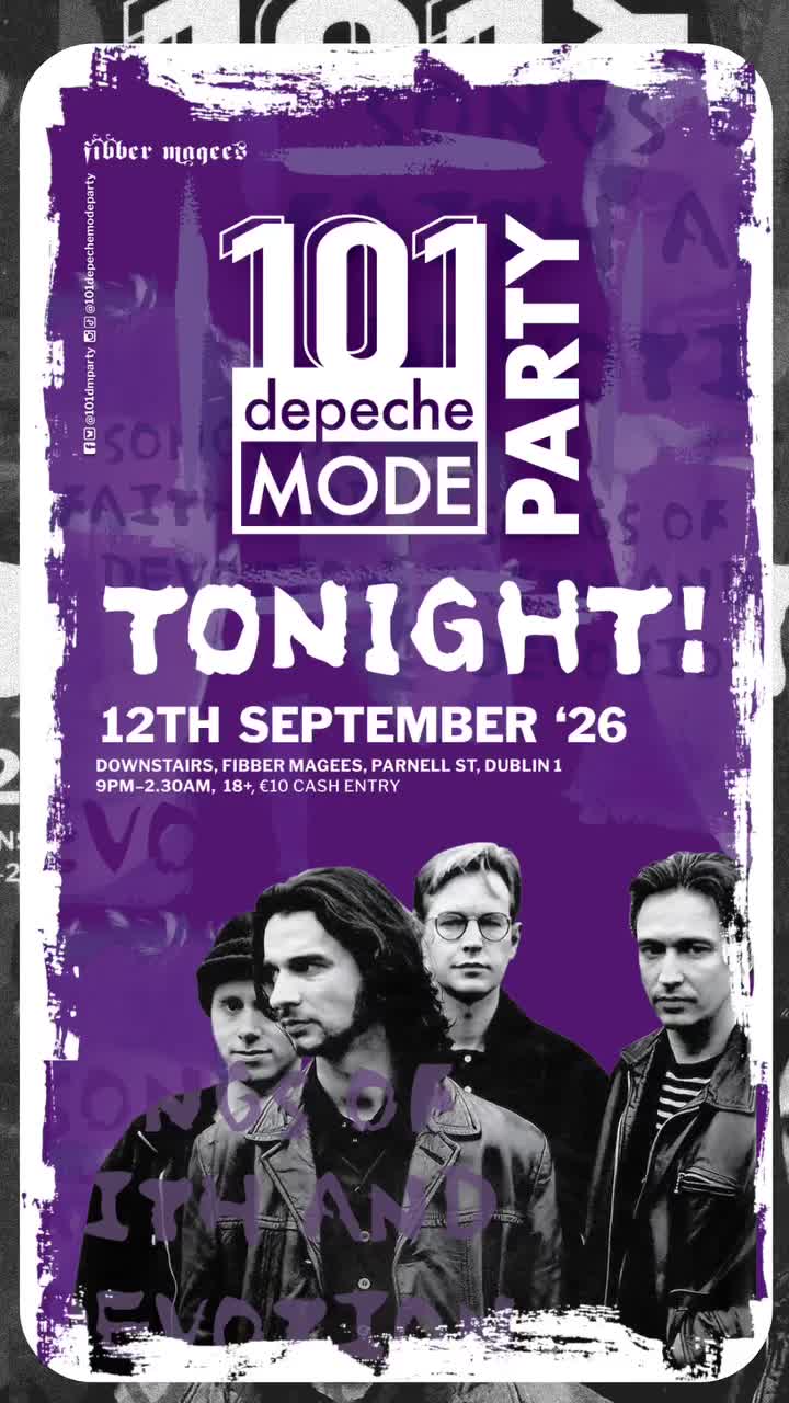 @101 Depeche Mode Party, Dublin
