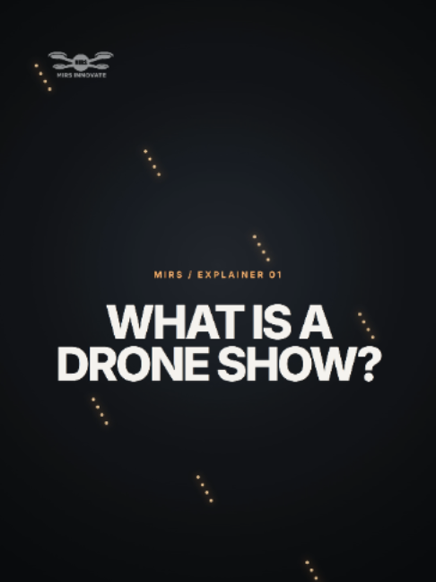 @MIRS Drone Show