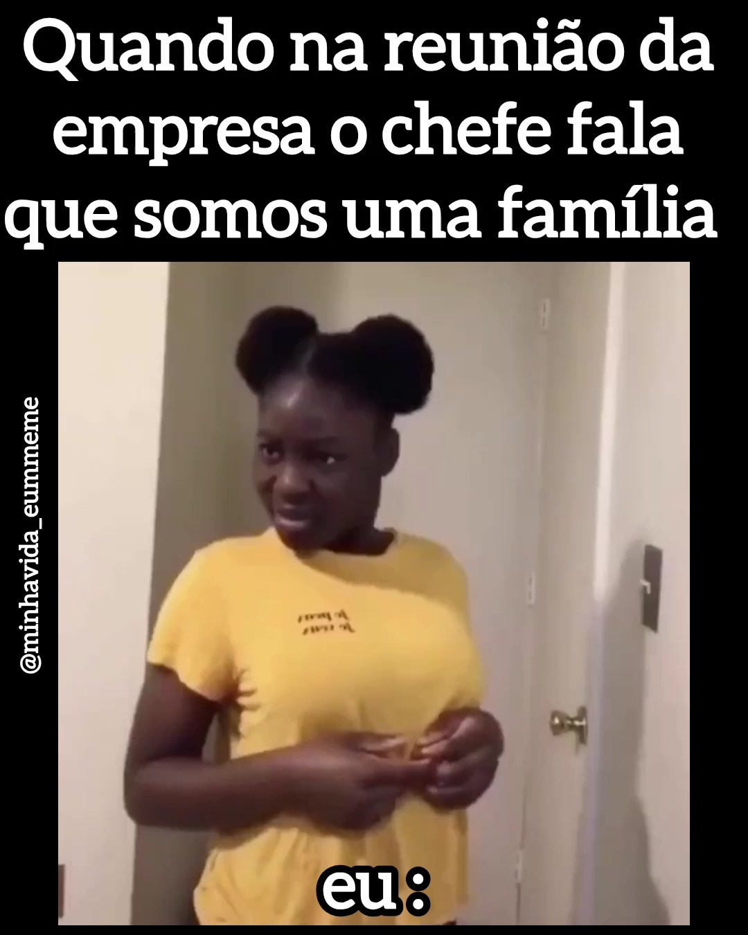 @"MINHA VIDA É UM MEME"