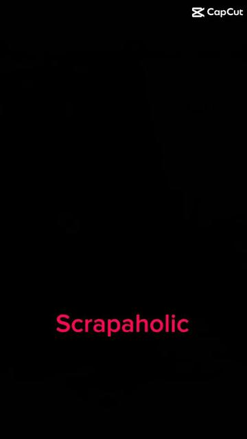 @Scrapaholic