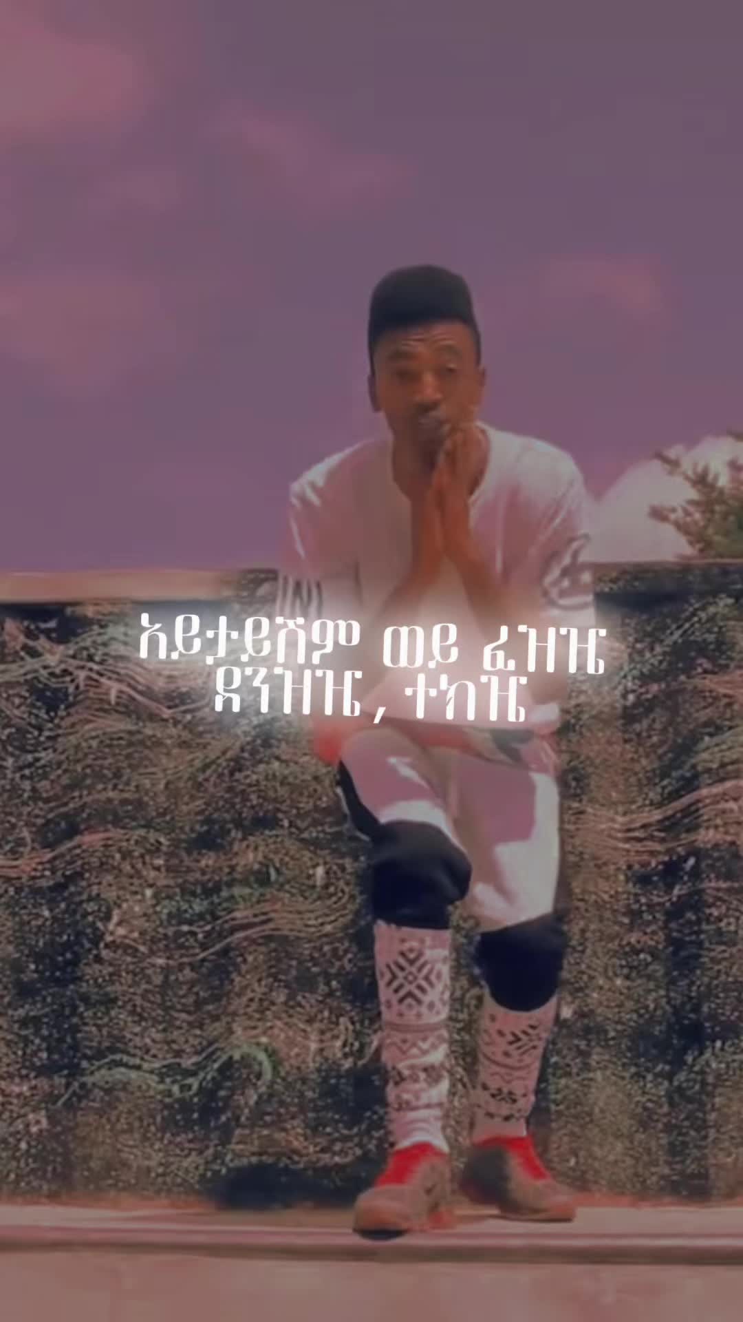 @Habesha musica(nahi)