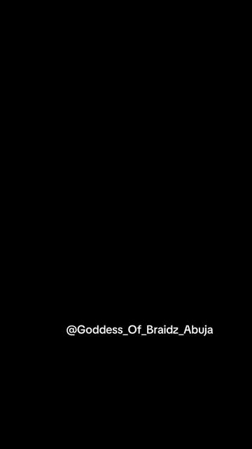 @@Goddess_Of_Braidz_Abuja ๐โ๏ธ