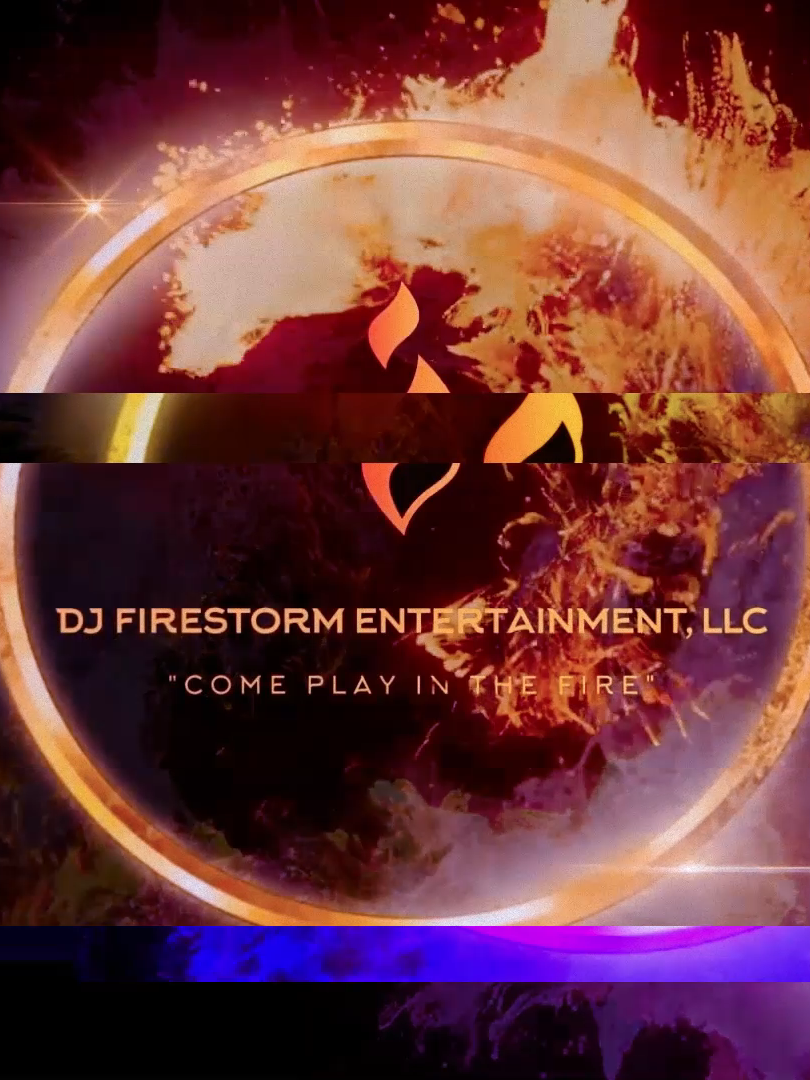 @DJ Firestorm Entertainment LLC