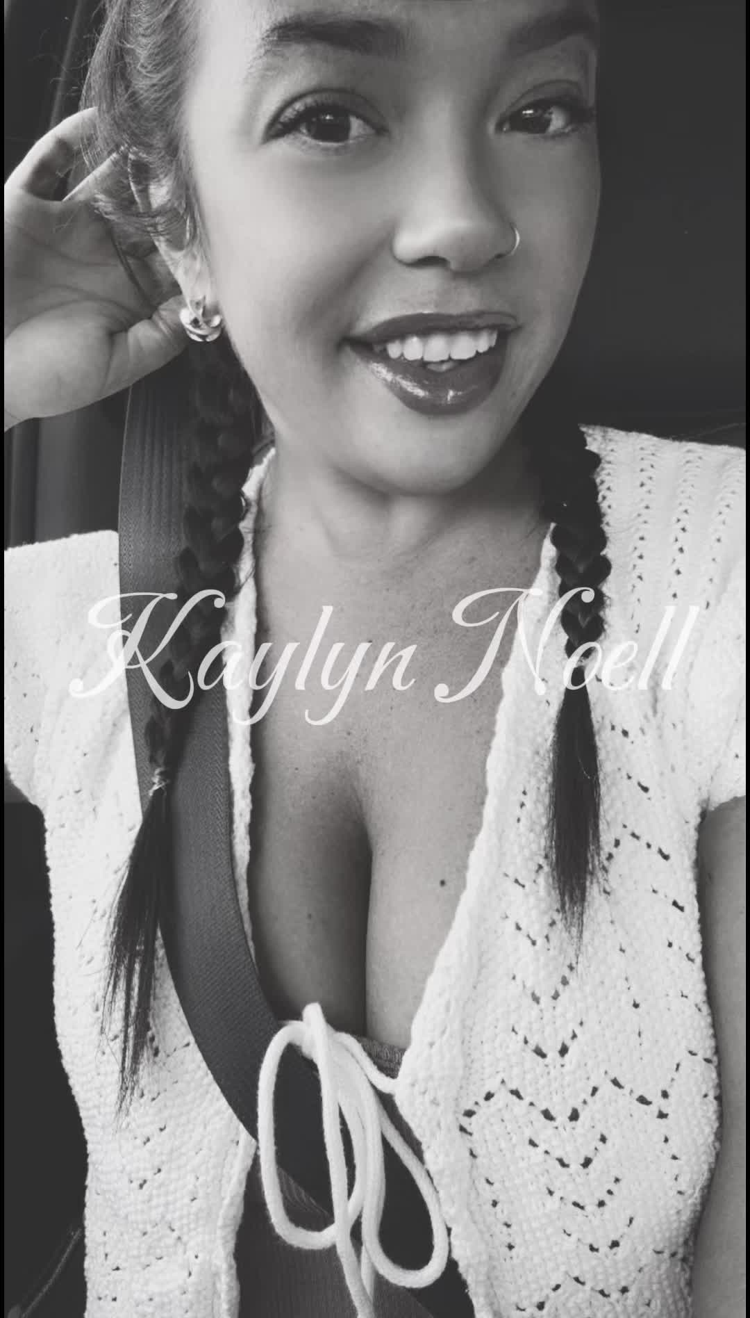 @xo, kaylyn noell💋