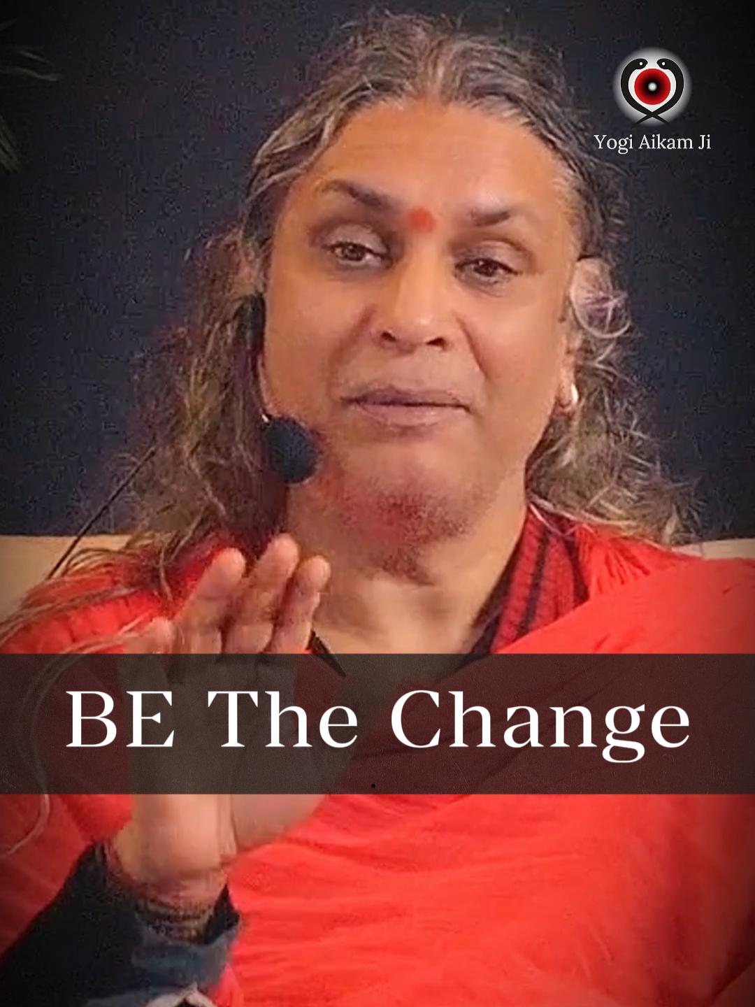 @Yogi Aikam Ji