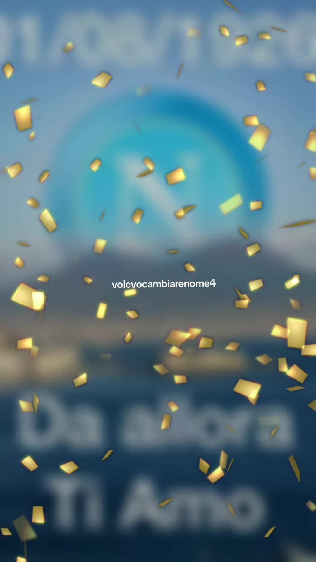 @volevocambiarenome4
