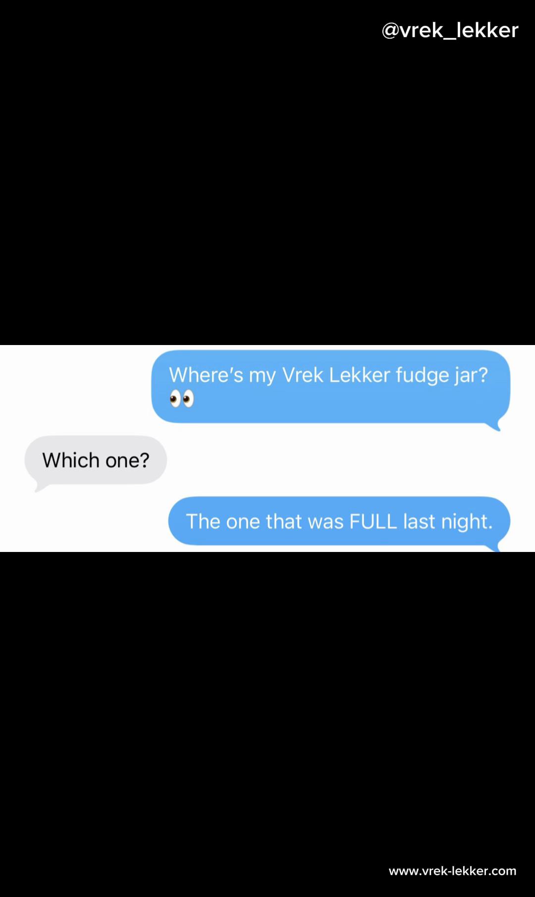 @Mmm… Vrek lekker! ™