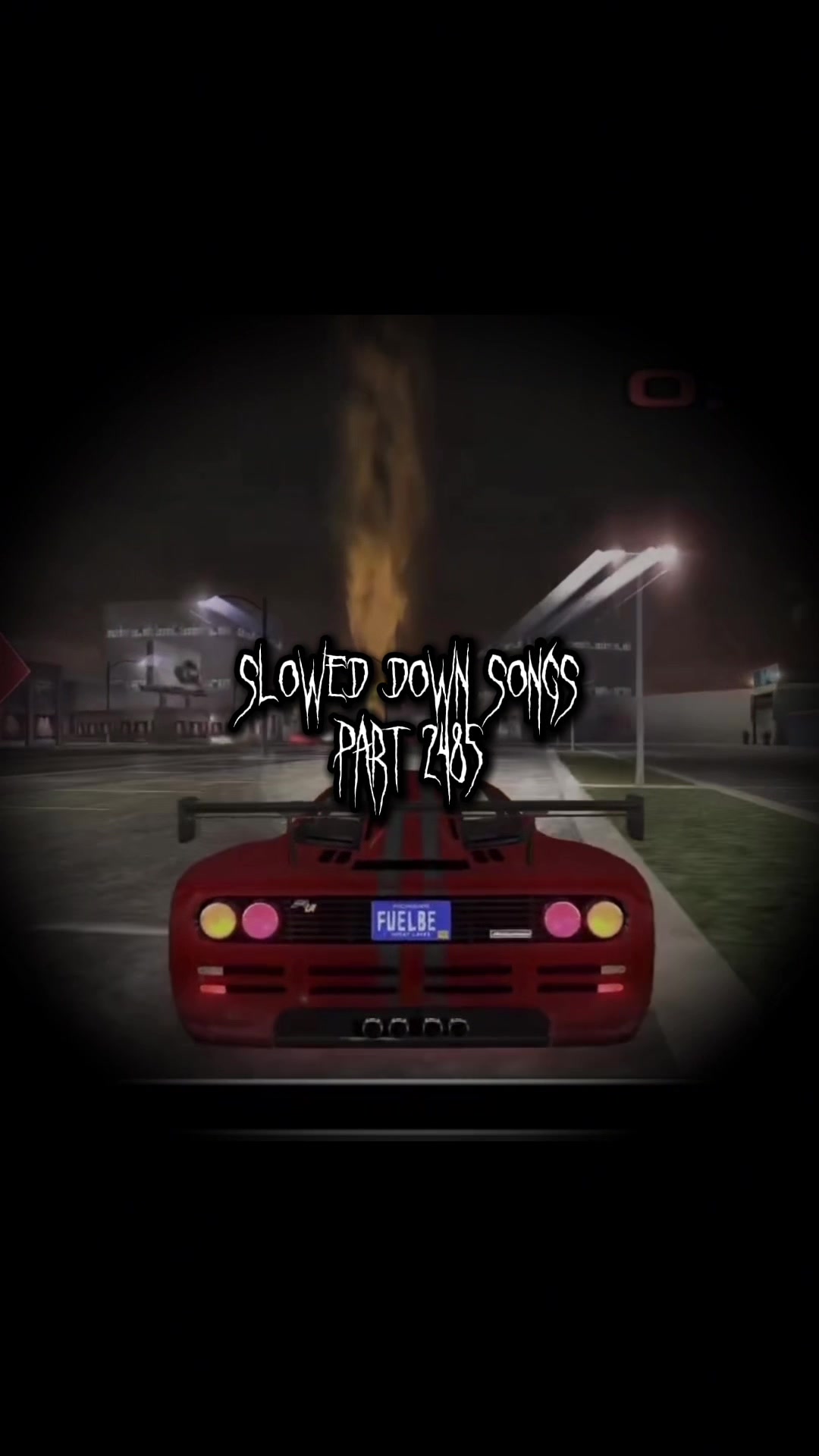 @Slowed Down Songs