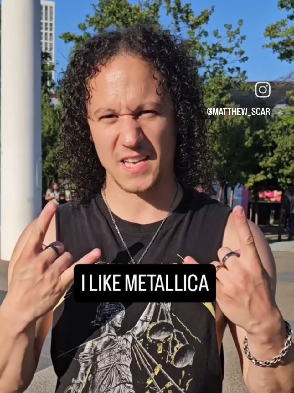 @Matthew Scar metalhead