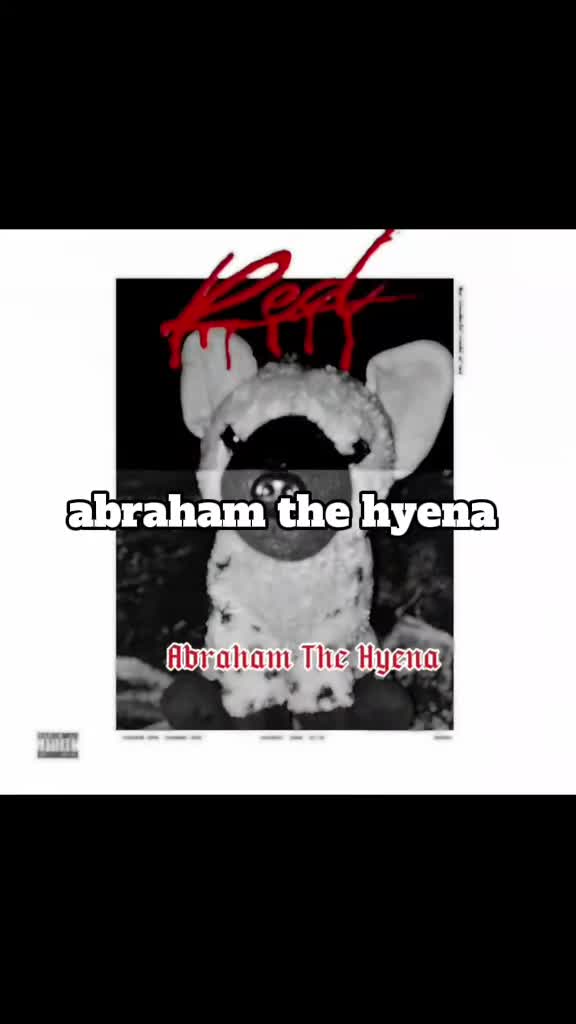 @AbrahamTheHyena