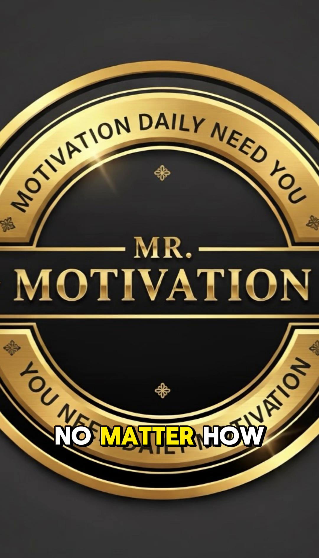@Mr Motivation