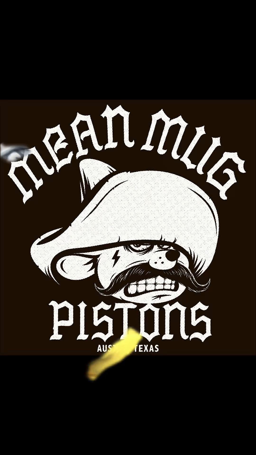 @Mean Mug Pistons