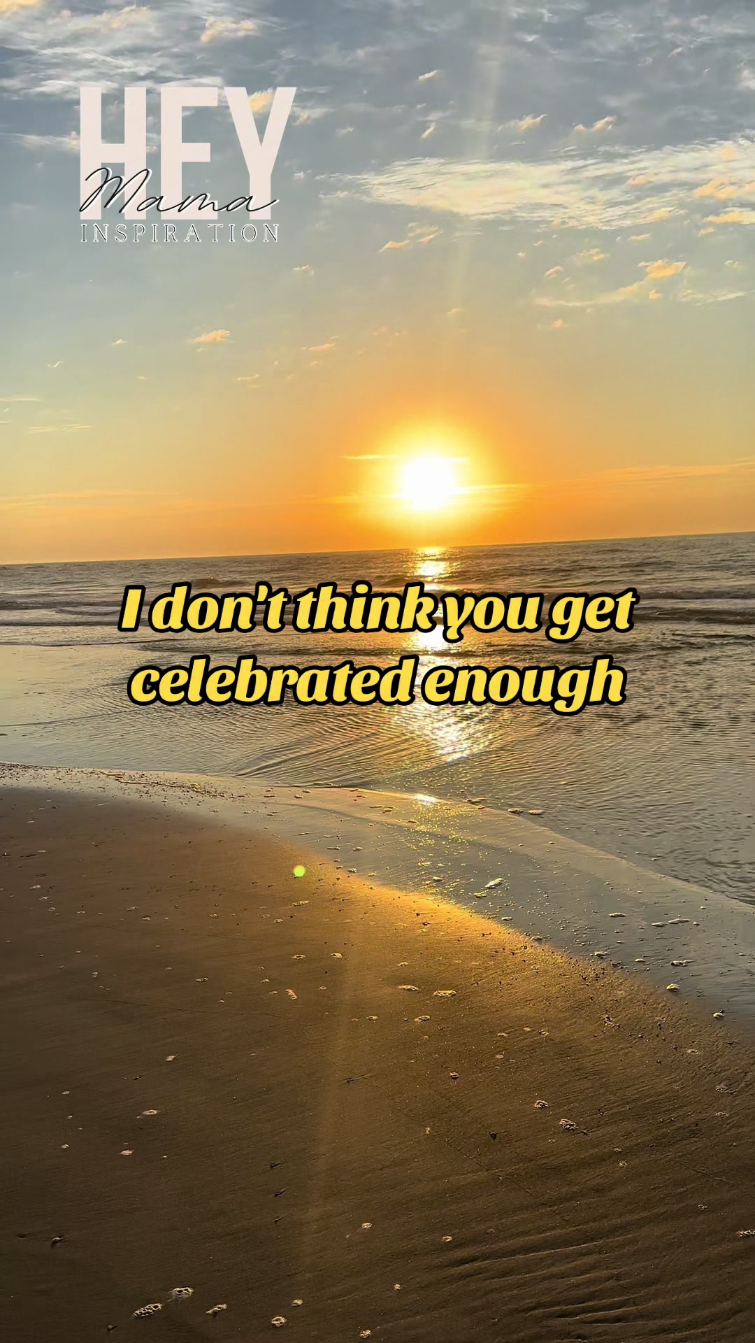 @Hey Mama Inspirational