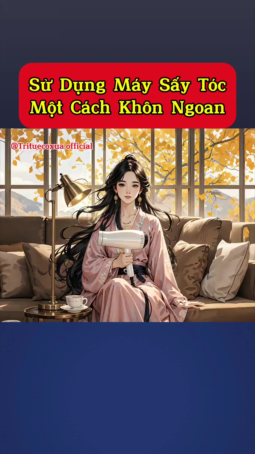 @TRÍ TUỆ CỔ XƯA OFFICIAL