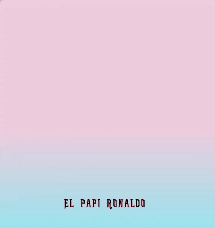 @EL PAPI RONALDO