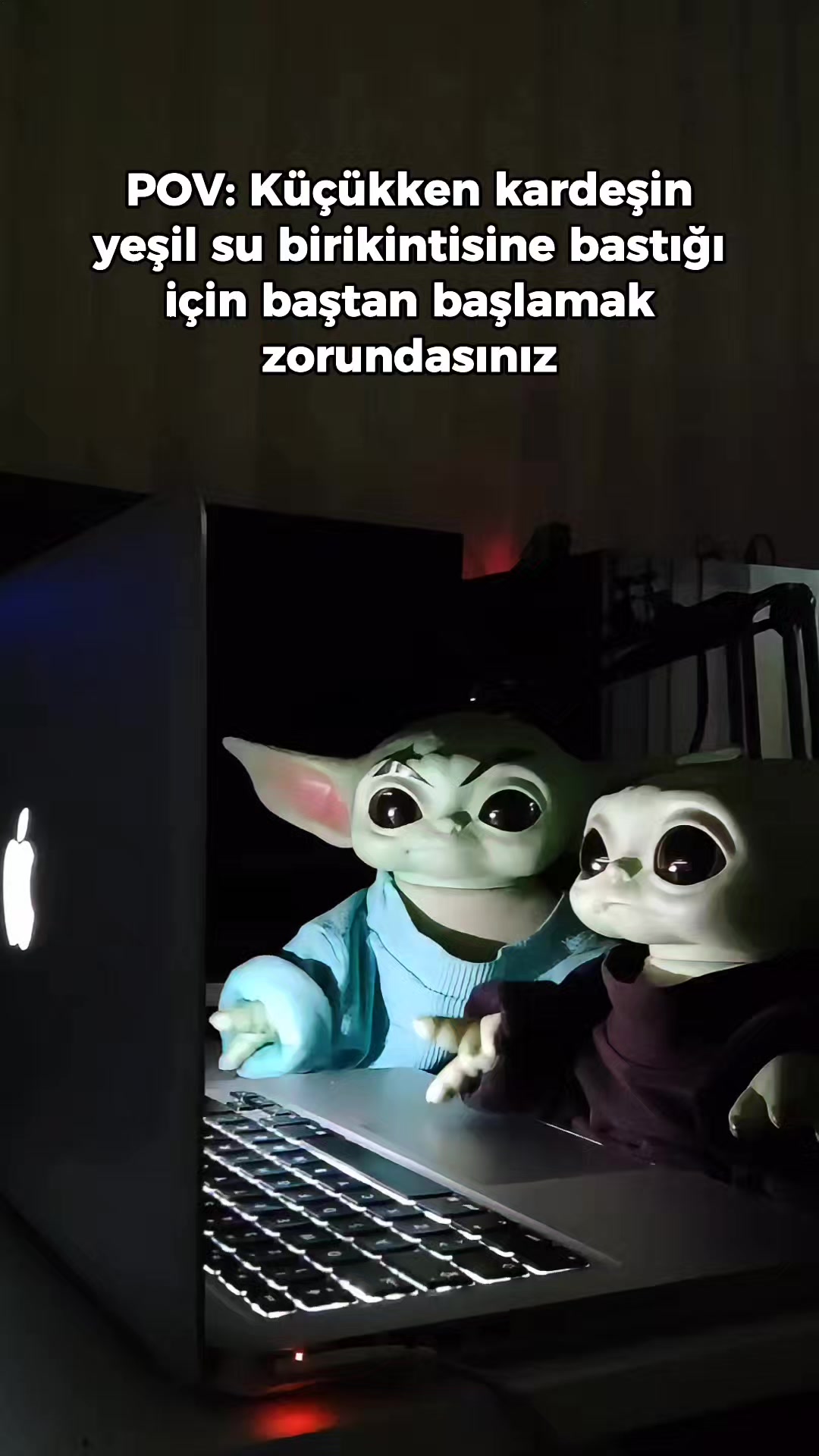 @Bebiş Yoda