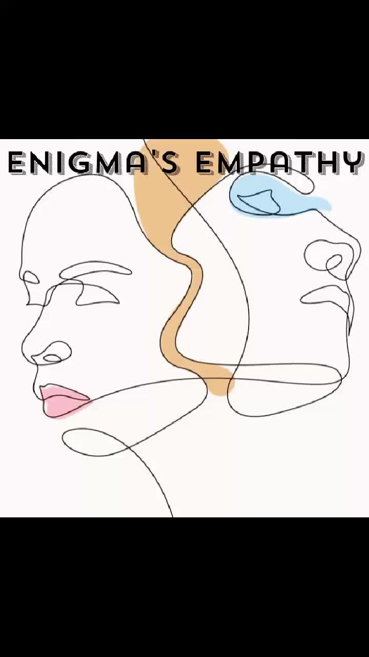 @Enigma's Empathy