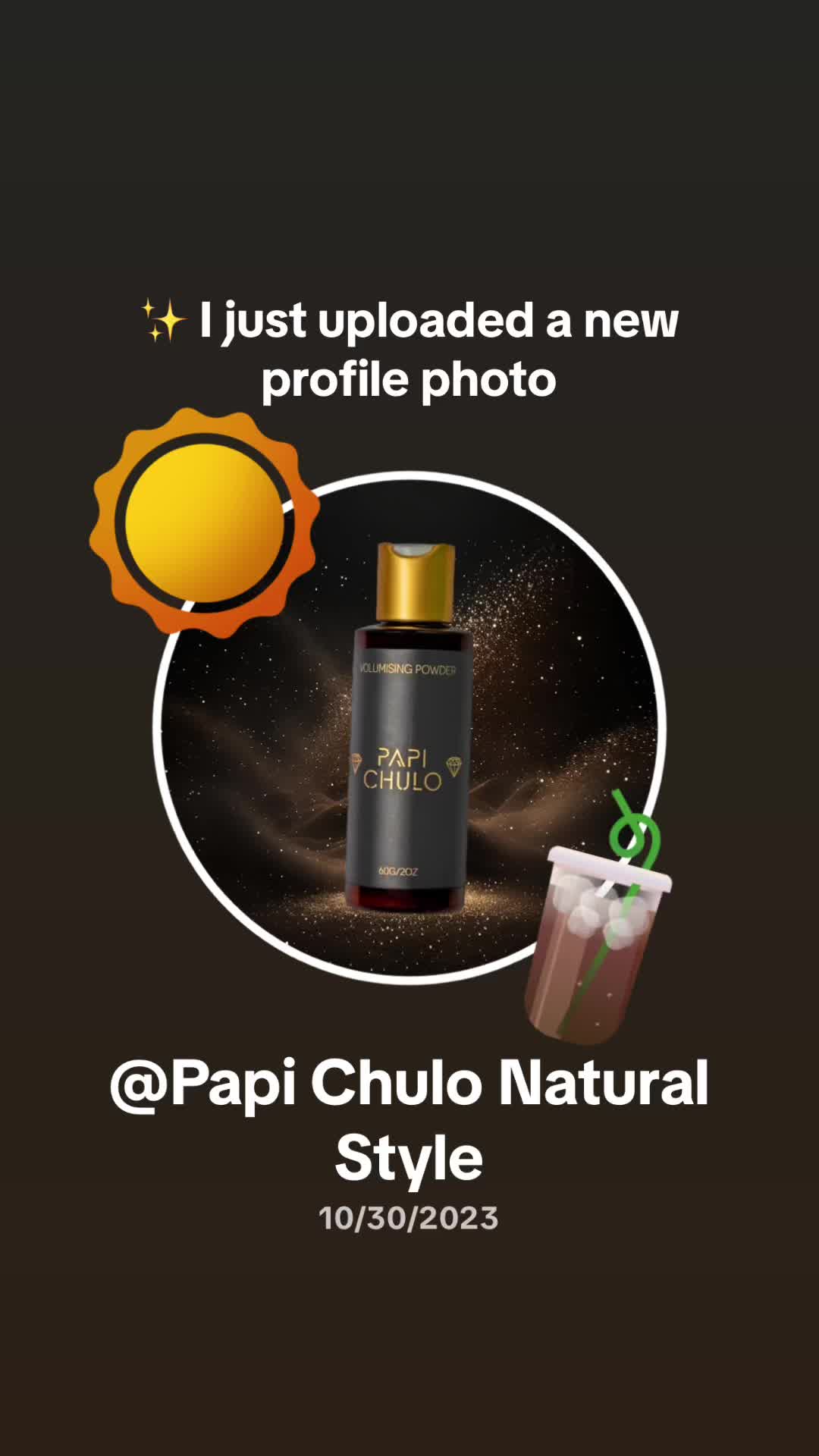 @Papi Chulo Natural Style