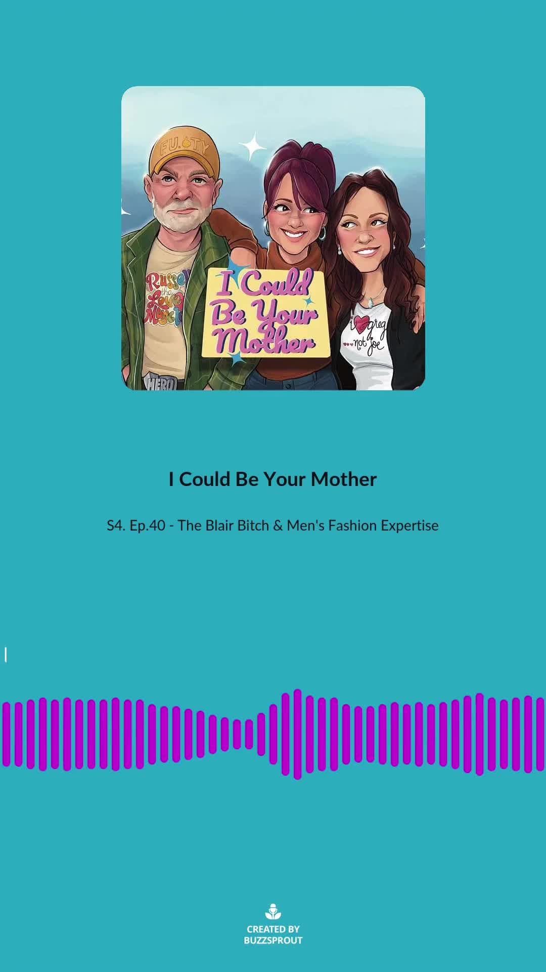 @I Could Be Your Mother Pod
