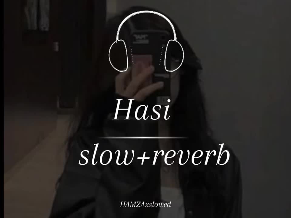 @HAMZA X SLOWED