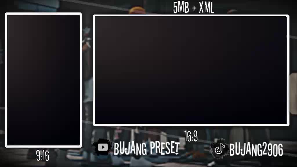 @Bujang Preset