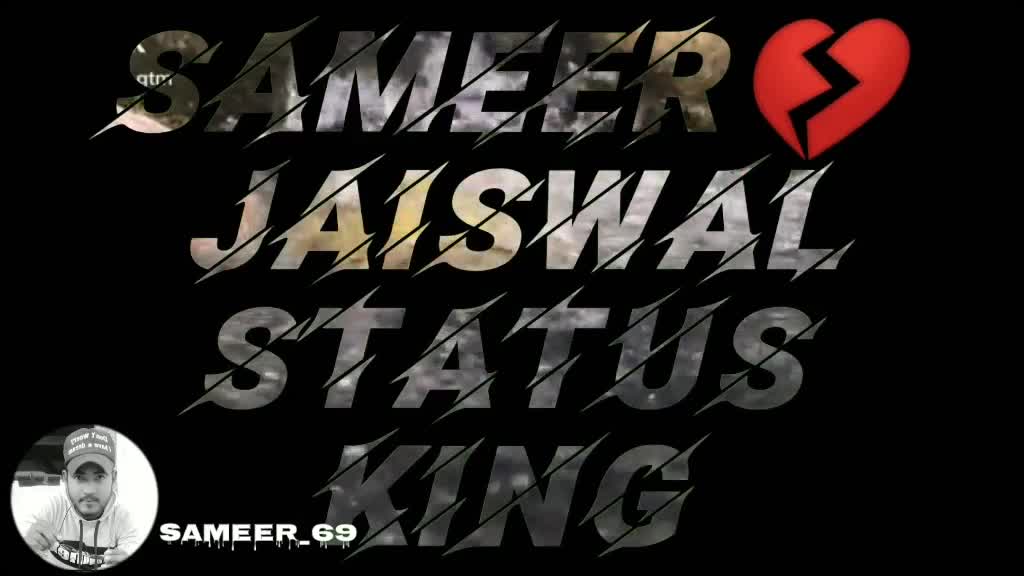 @Sameer Jaiswal 😘