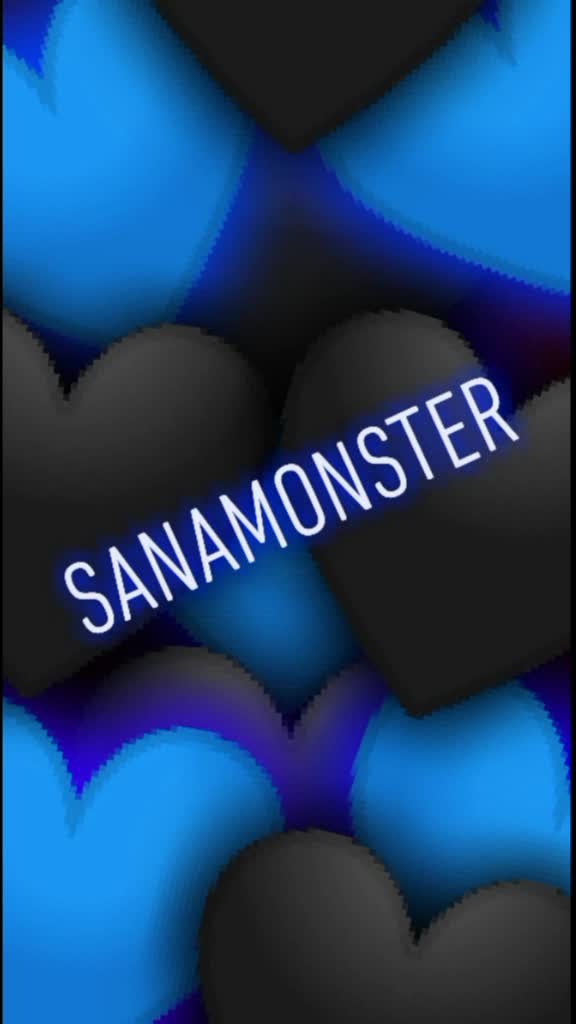 @✨ S A N A M O N S T E R ✨