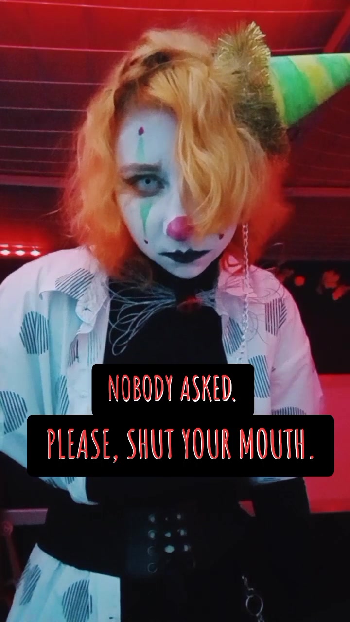 @Not a Clown - Just a Circus
