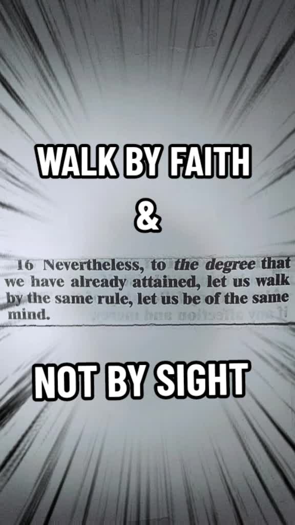 @WALKING BY FAITH &NOT BY SIGHT