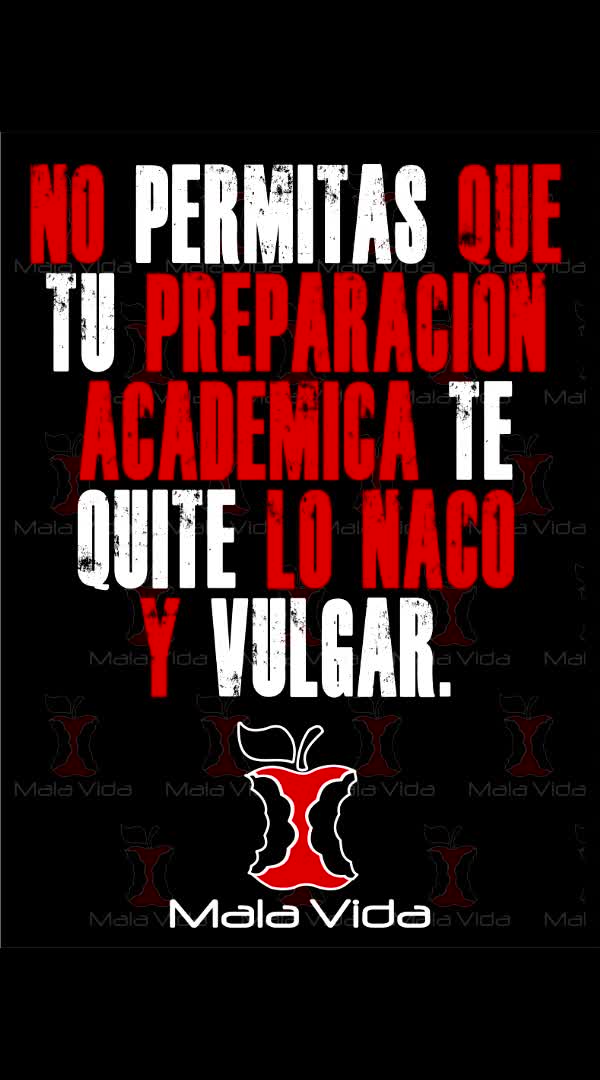 @Mala Vida