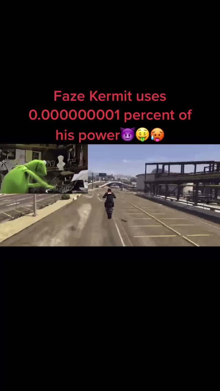 @FaZe Kermit