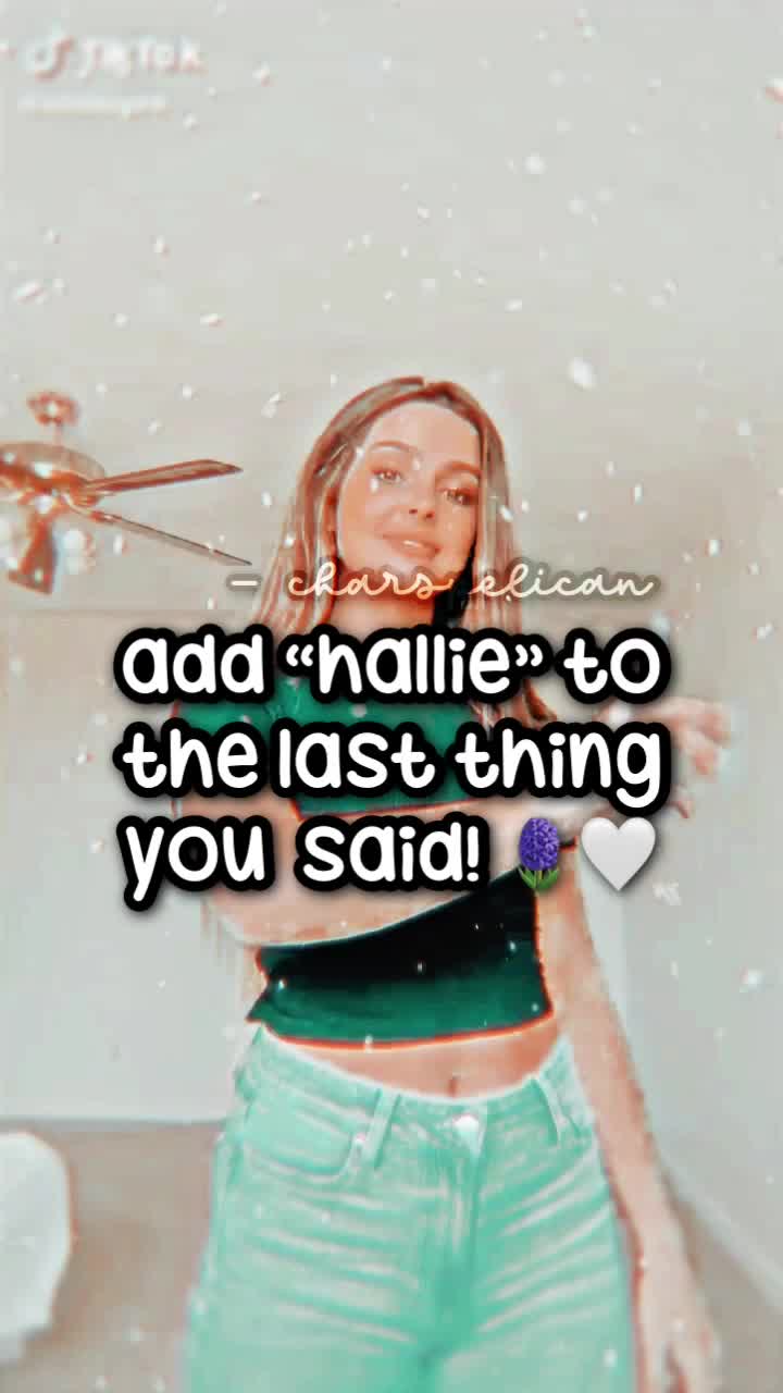 @hallie!! 💓