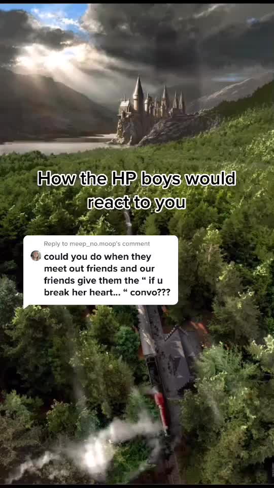 @How the HP boys would react🦋
