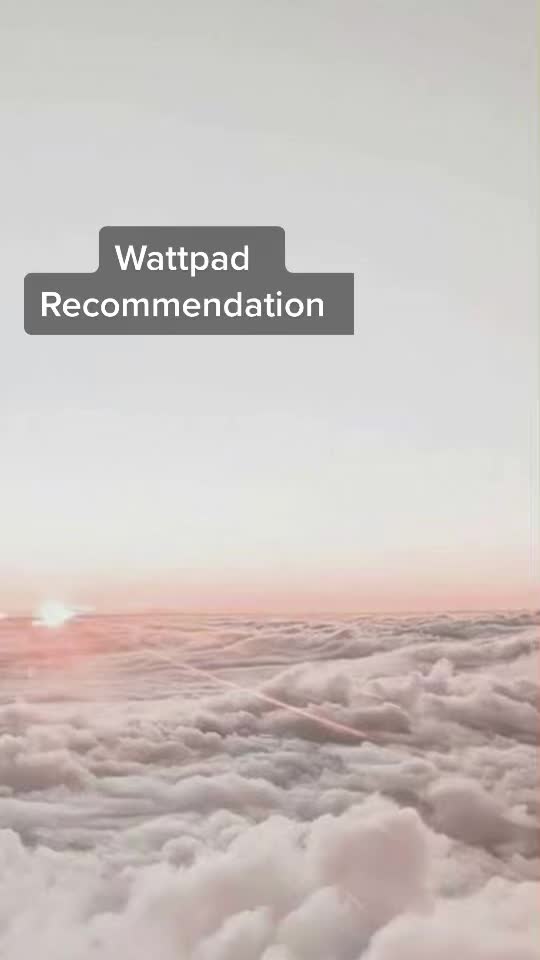 @wattpad recommendation