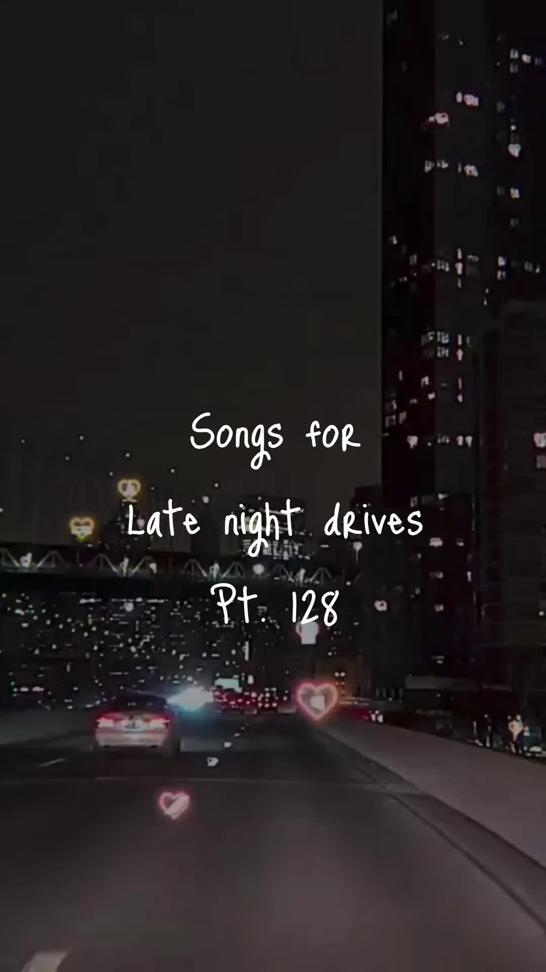 @late nite drives 🥀✨