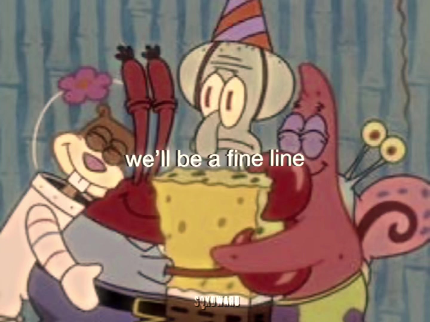 @spongebob <3