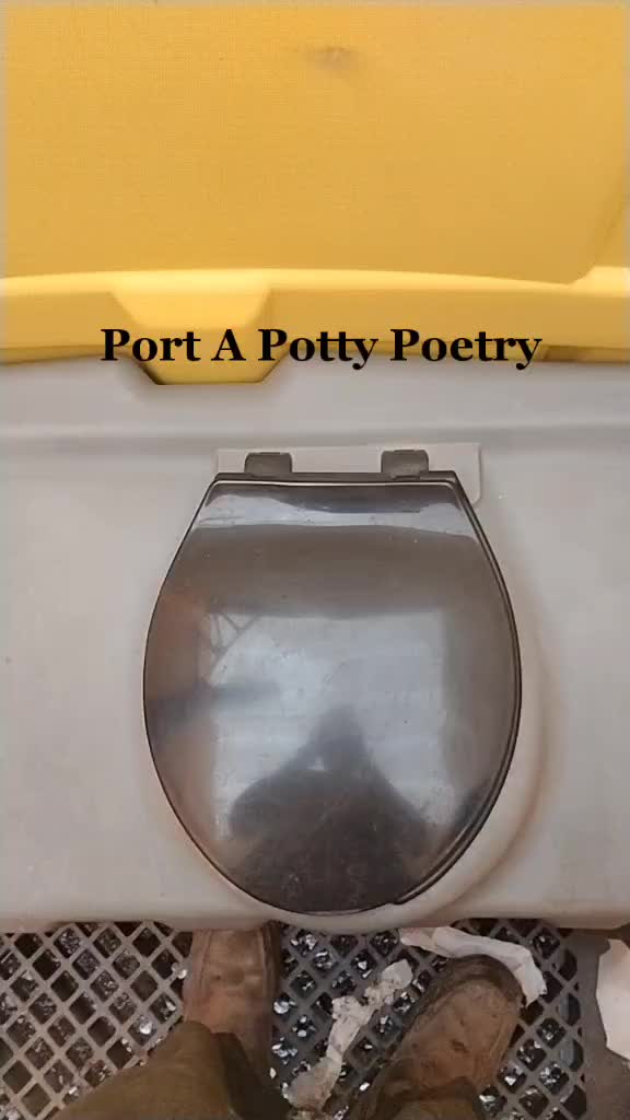 @Porta Potty Poet