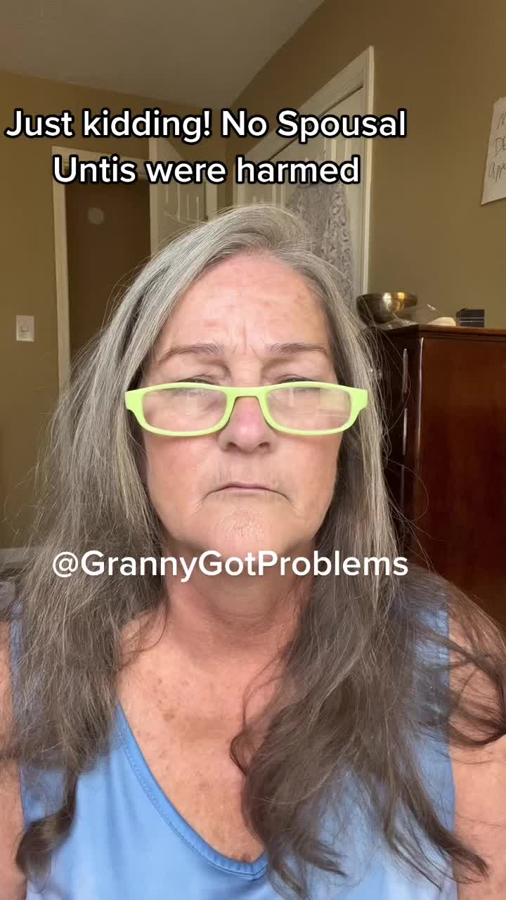 @GrannyGot Problems