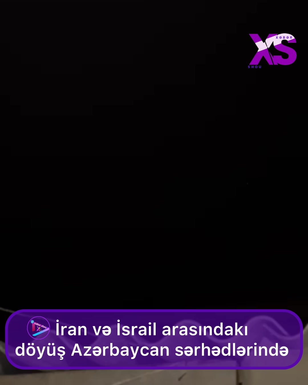 @🇦🇿Xəbər Shou