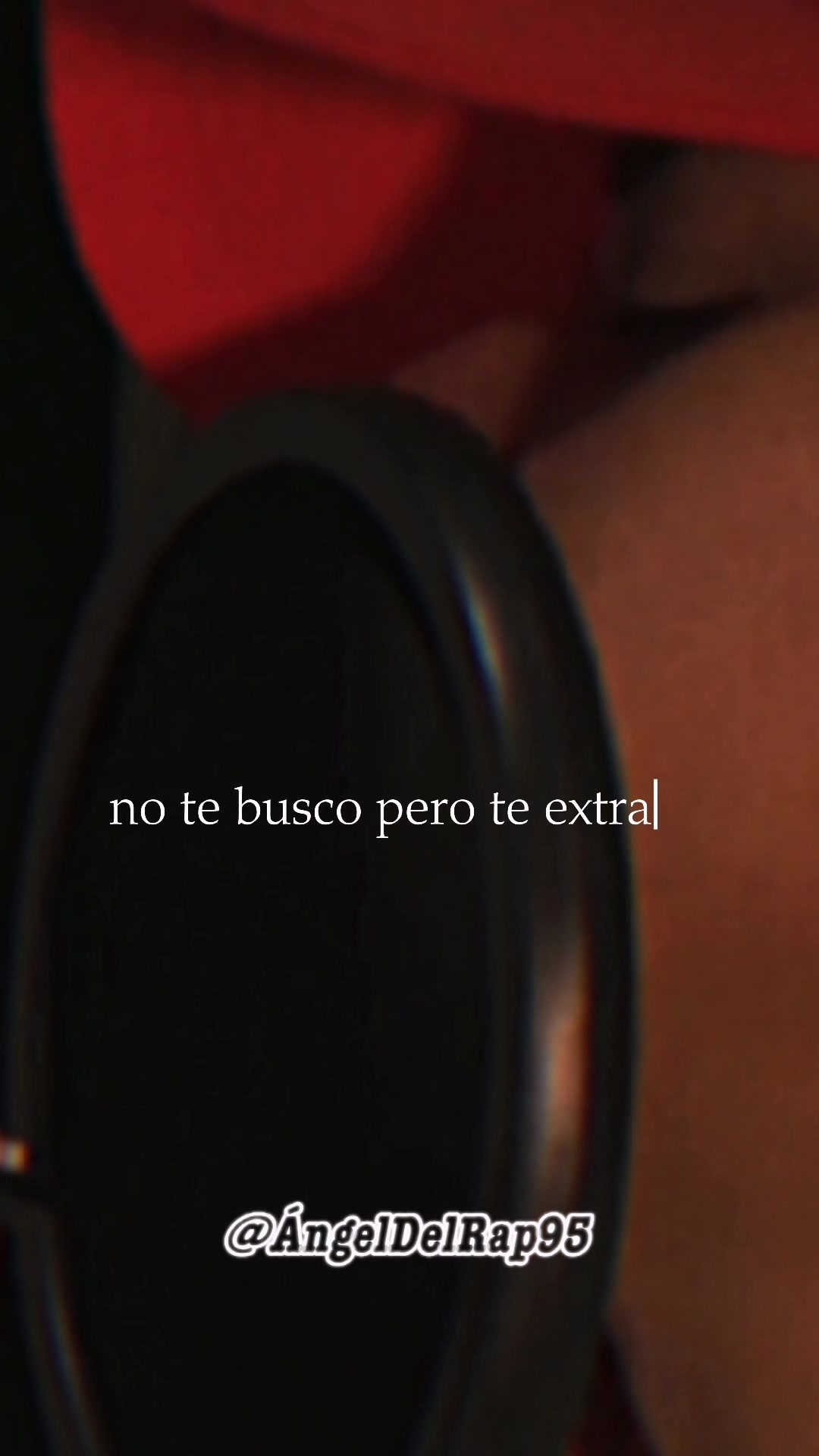 @Ángel Del Rap 95