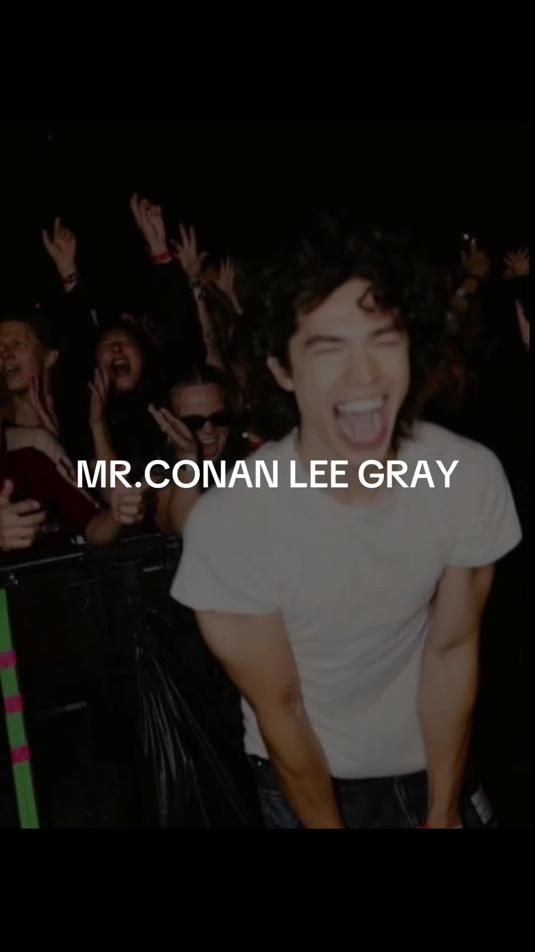 @I❤️Conan grayyyyy