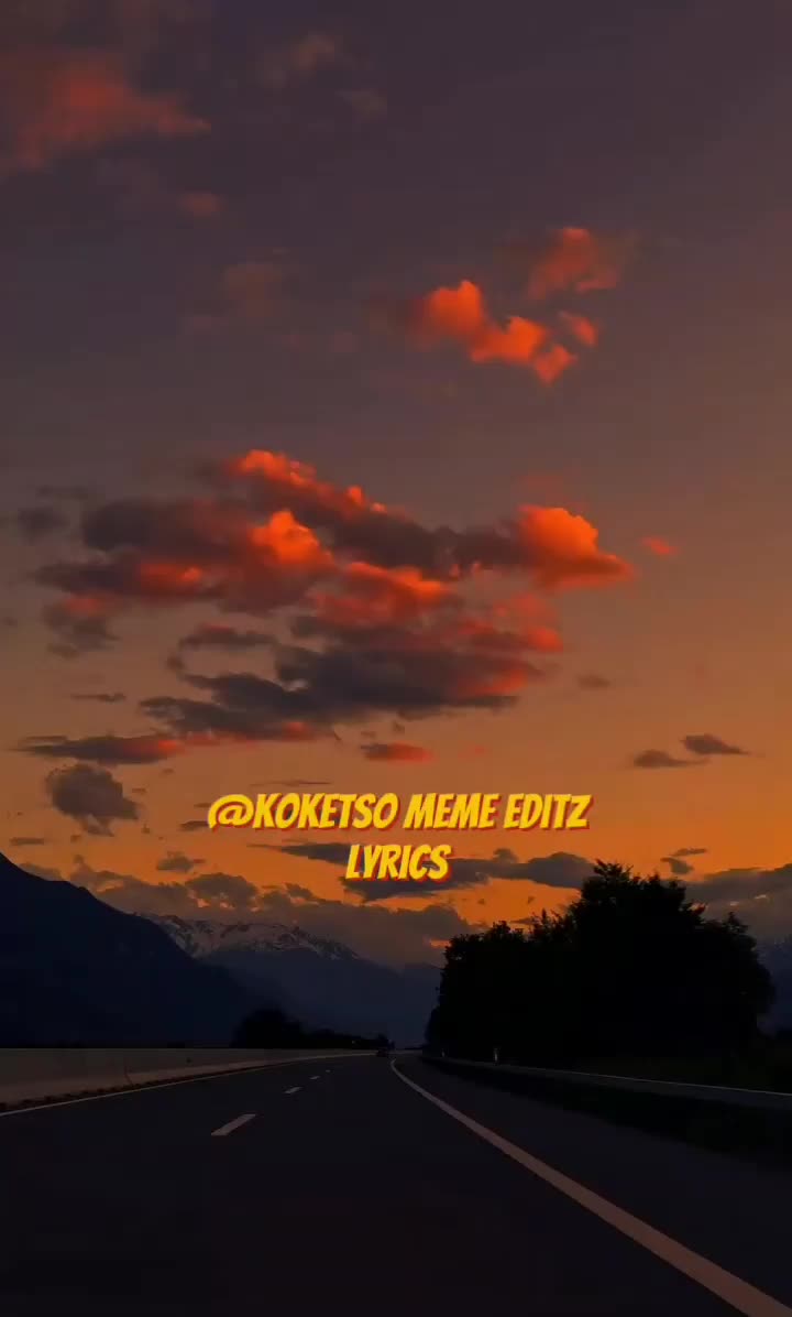 @Koketso_meme_Editz
