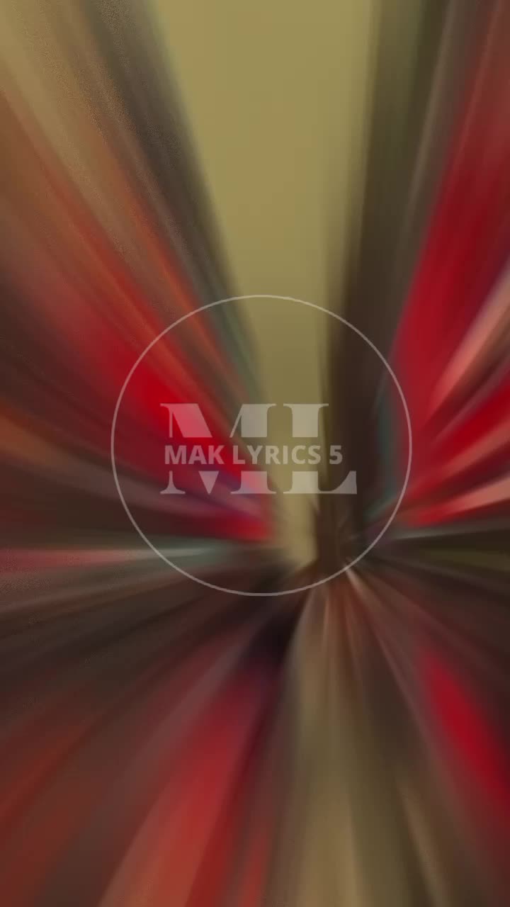 @MAK LYRICS 5 🎶