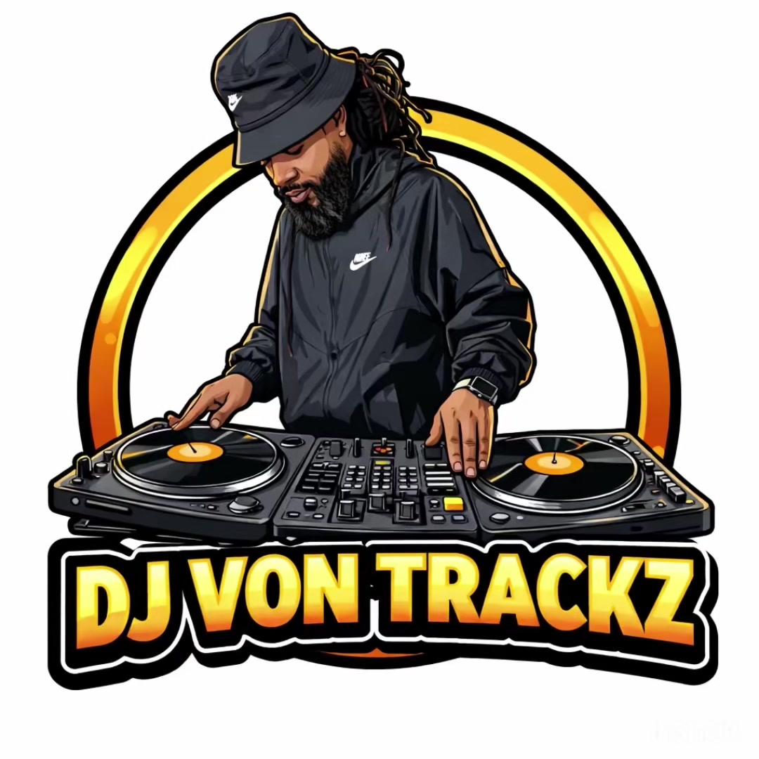@Dj VON TRACKZ