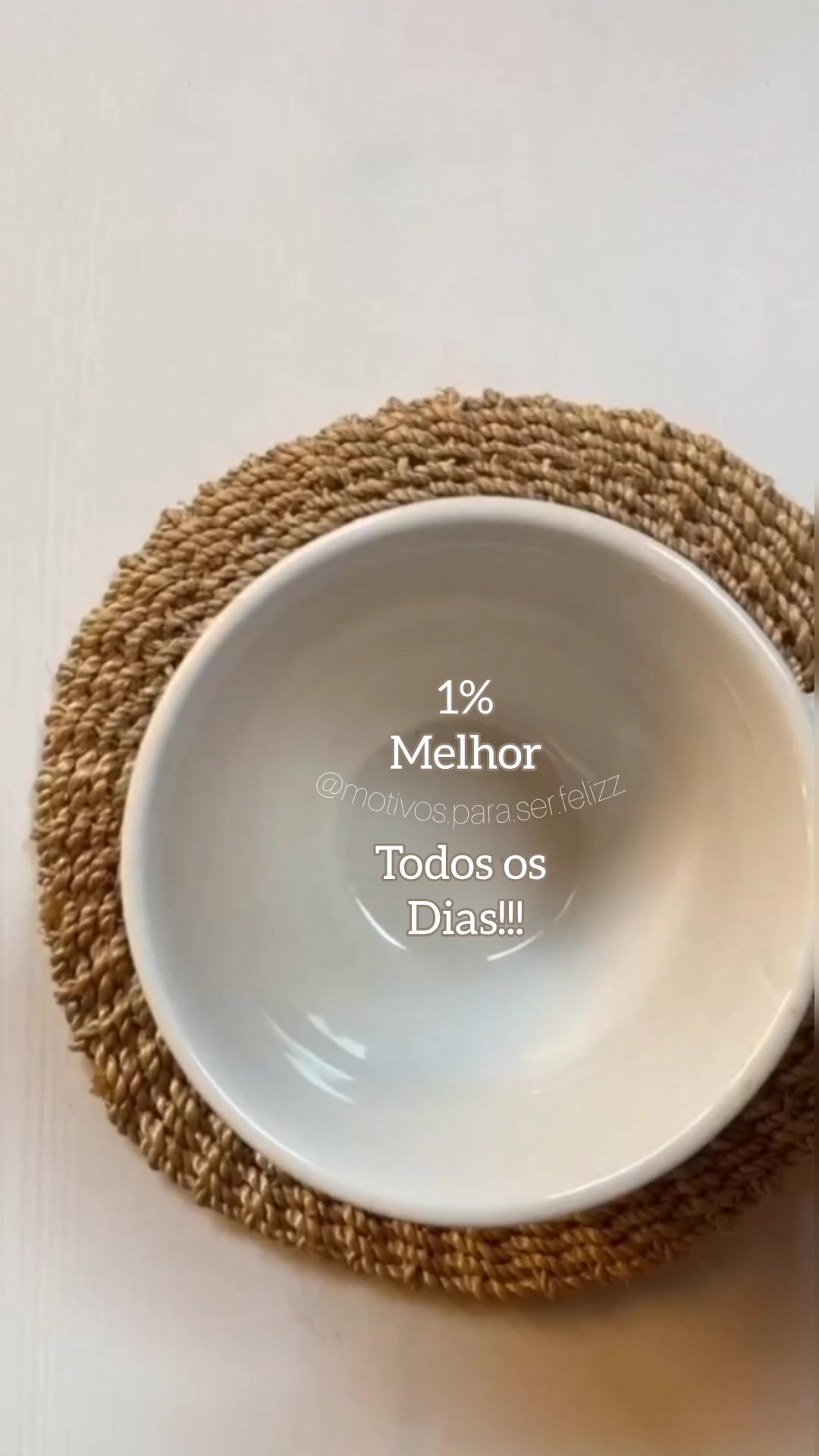 @Motivos para ser feliz
